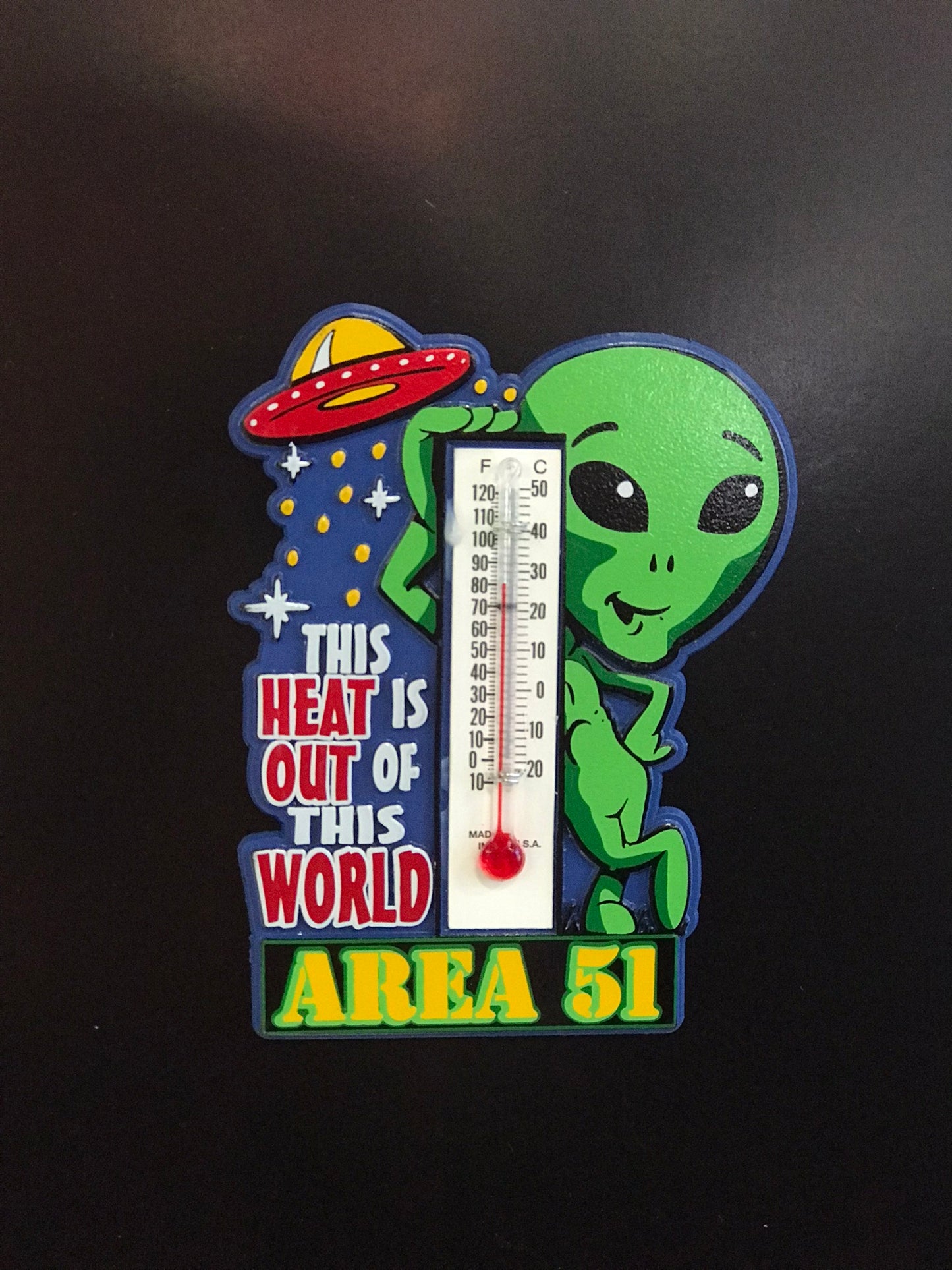 Magnet,Area 51,This Heat Is Out Of This world